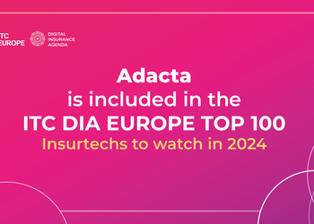 Adacta Selected as One of ITC DIA Europe Top 100 Insurtechs to Watch in 2024