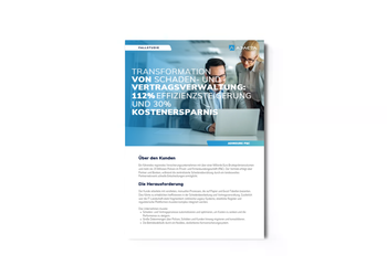 Transformation von Schaden- und Vertragsverwaltung: 112 % Effizienzsteigerung und 30 % Kostenersparnis